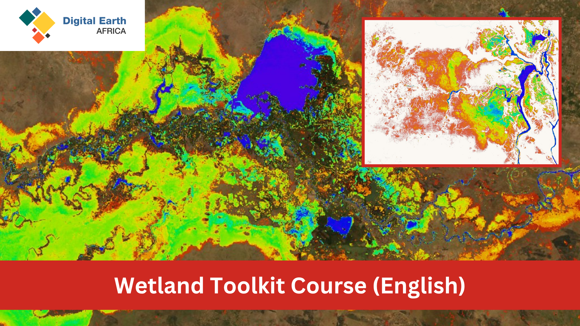 Digital Earth Africa Wetland Tool Kit (English) DEA205-en